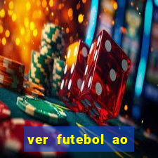 ver futebol ao vivo futemax